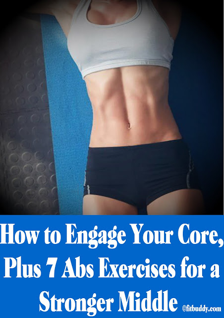  How to Engage Your Core, Plus 7 Abs Exercises for a Stronger Middle