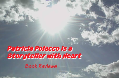 Patricia Polacco Is a Storyteller with Heart: A Review