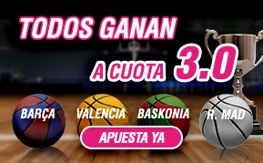 wanabet cuota 3 combinada cuartos final copa del rey baloncesto 18 febrero wanabet cuota 3 combinada cuartos final copa del rey baloncesto 18 febrero