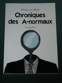 Livre Chroniques des A-normaux éditions Almathée de Nicola Leroux