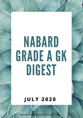 NABARD Grade A GK Digest: July 2020 