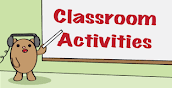 CLASSROOM ACTIVITIES