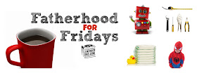 Fatherhood For Fridays Parenting Article Linkup