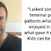 Doctor Asks Terminally Ill Children What Truly Matters In Life. Their Answers Are Incredibly Wise.