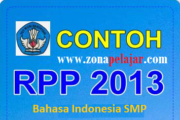 RPP Bahasa Indonesia SMP Kelas VII, VIII, IX Semester 1 dan 2