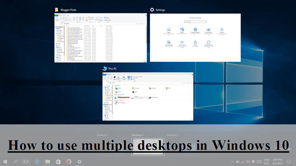 How to use multiple/virtual desktops in Windows 10 (The multitasking