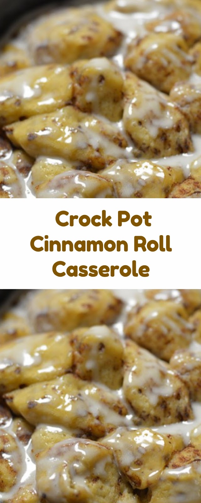  Crock Pot Cinnamon Roll Casserole