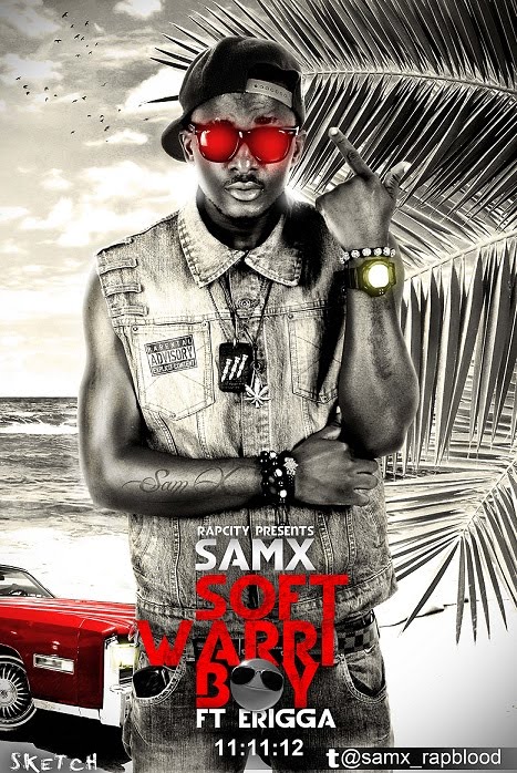 [MUSIC] SamX(@samx_rapblood) SOFT WARRI BOY ft Erigga