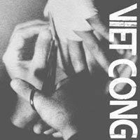 The Top 50 Albums of 2015: Viet Cong - Viet Cong