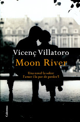 Els nostres amics recomanan:   "Moon River" Vicenç Villatoro