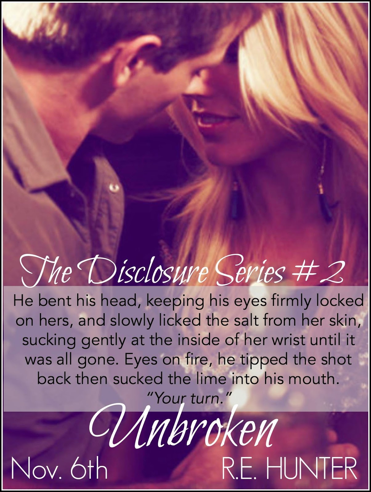 Mia's Point of View REVIEW BLAST UNBROKEN (DISCLOSURE 2) BY R.E. HUNTER (REVIEW & TEASERS)
