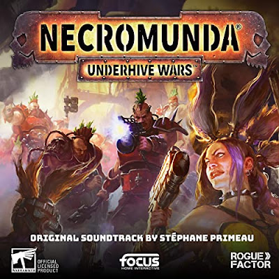 Necromunda Underhive Wars Soundtrack Stephane Primeau