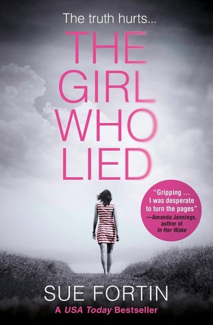 Review: The Girl Who Lied by Sue Fortin