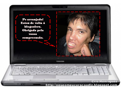 PC Arranjado, http://oqueomeucoracaodiz.blogspot.com/, Cris Henriques, O Que O Meu Coração Diz