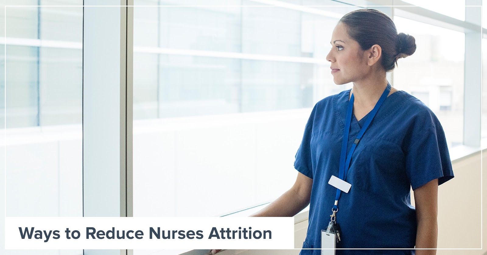 5 Ways of Reducing the Attrition Level of Nurses FrontEnders