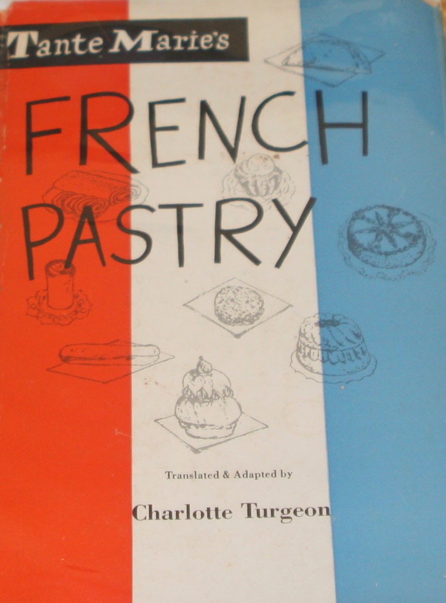 cookbook-of-the-day-tante-marie-s-french-pastry