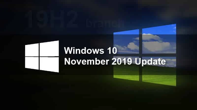 Windows 10 November 2019 Update (19H2, v1909) is ready for public release, says Microsoft
