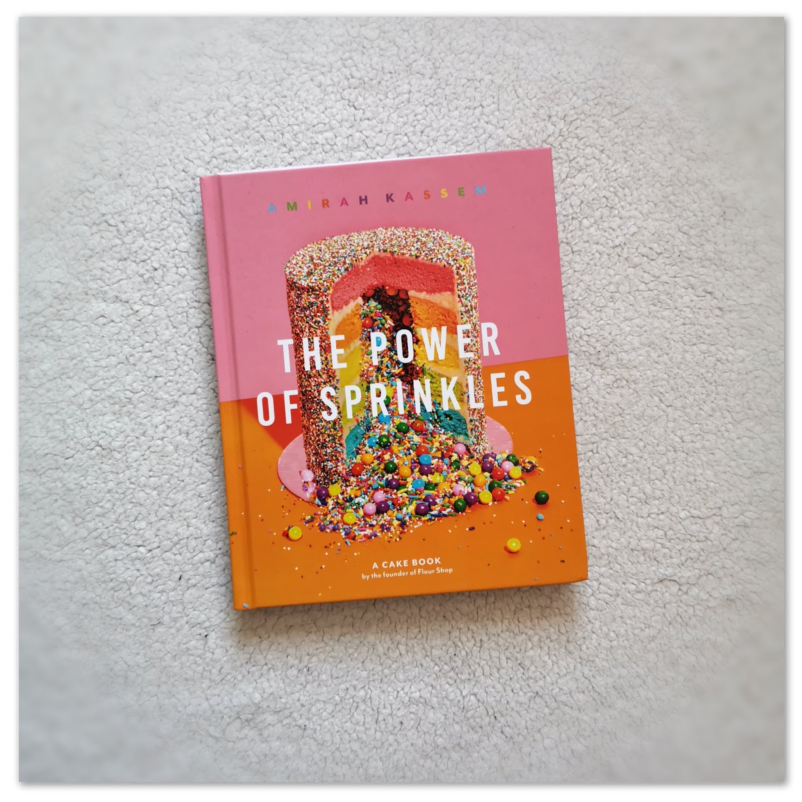 United Cakedom The Power of Sprinkles by Amirah Kassem {a book review}