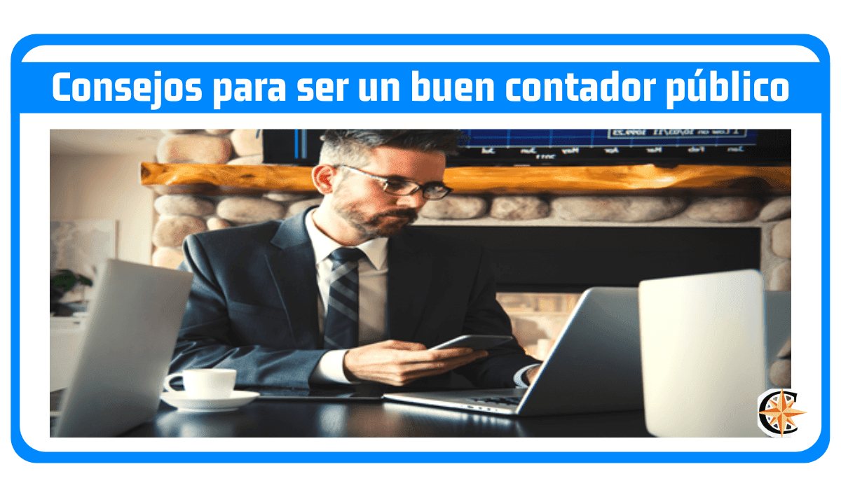 Consejos para ser un buen contador público