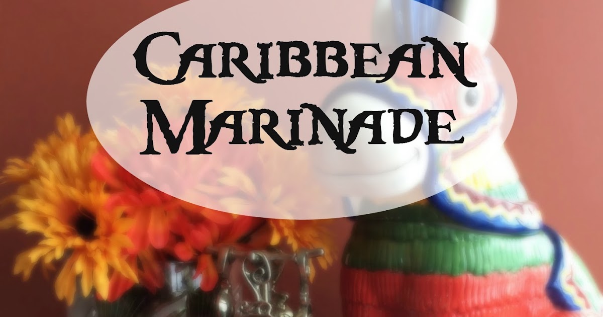 Caribbean Marinade