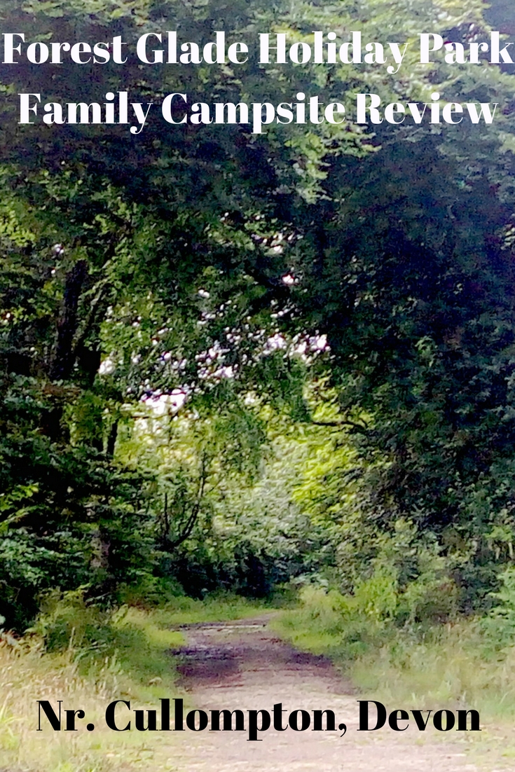 Forest Glade Holiday Park Family Campsite Review The Parent Game