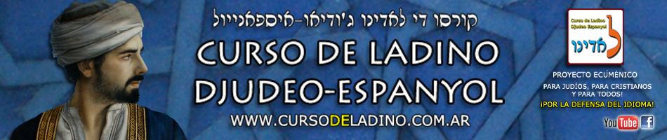 Curso de Ladino Djudeo-Espanyol!