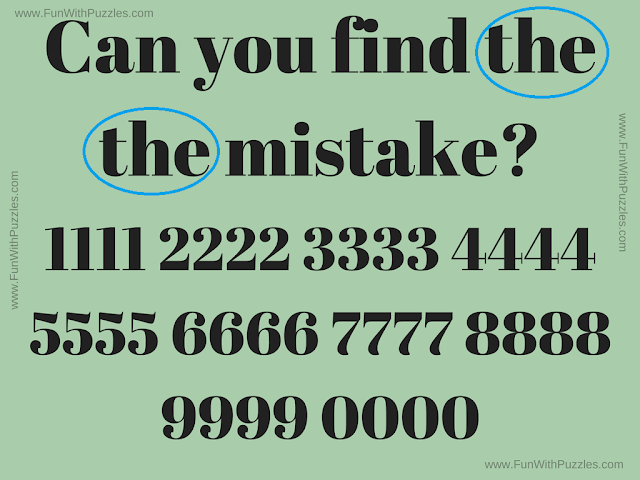 Can you find the the mistake? 1111 2222 3333 4444 5555 6666 7777 8888  9999