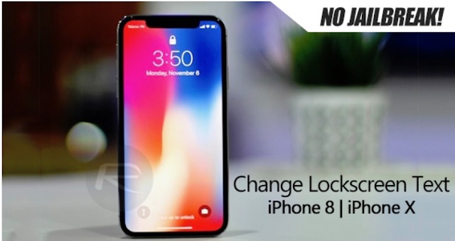 How T) ChANGE SCrEEN Key Text On iPhone Running on iOS 11 Without Jailbreak