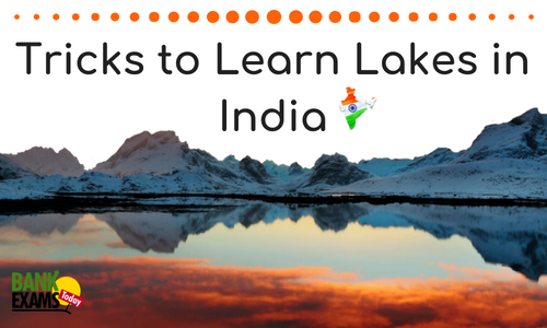 Tricks to Learn Lakes in India