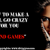How to Make a Girl go Crazy for You | "Mind Games" That Make A Woman Miss You Badly
