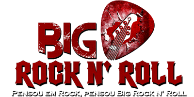 Big Rock N' Roll - Pensou em rock, pensou Big Rock!