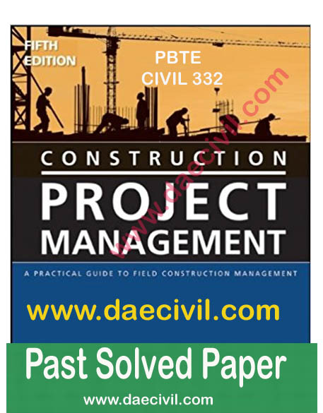 Download Free DAE Past Solved Paper Civil 312 Project Management 3rd year 2012,2013,2014,2015,2016,2017