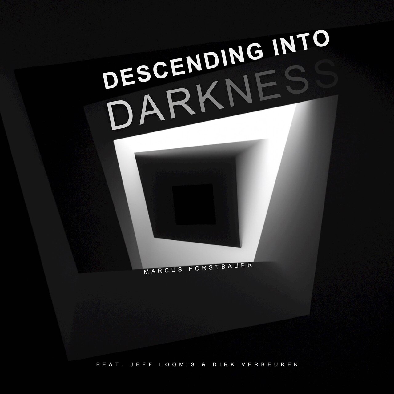 Marcus Forstbauer - "Descending Into Darkness" - 2023