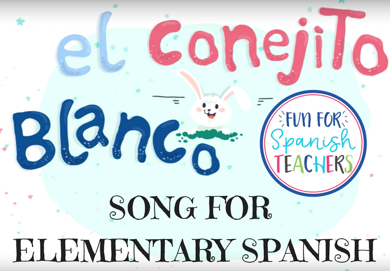 Fun Easter Bunny Song in Spanish Fun for Spanish Teachers