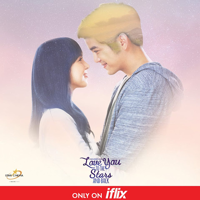 LOVE YOU TO THE STARS AND BACK Available on iflix Starting October 30
