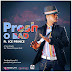 New Music;Presh -O BAD ft Ice prince