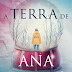 Editorial Presença | "A Terra de Ana" de Jostein Gaarder