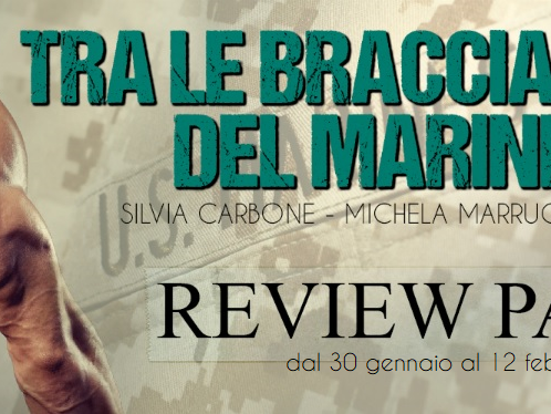 TRA LE BRACCIA DEL MARINE, SILVIA CARBONE, MICHELA MARRUCCI. Review party