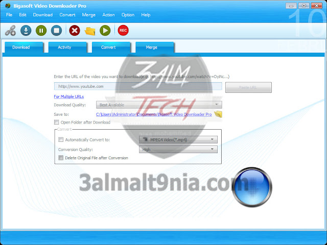 تحميل وتفعيل برنامج Bigasoft Video Downloader Pro 3.27.8.9133 لتحميل الفيديو من يوتيوب