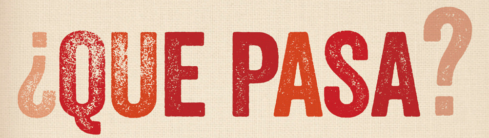 Que pasa