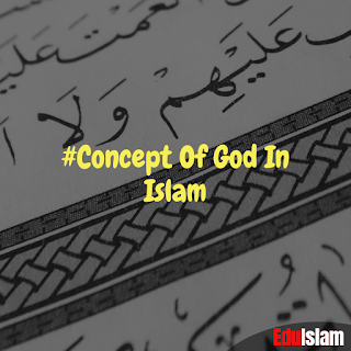 Concept Of God In Islam