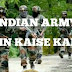 भारतीय सेना - Indian Army Kaise Join Kare || Army Ki Taiyari Kaise Kare