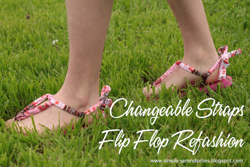 simple Serendipities: Refashion friday: Changeable straps flip flop ...