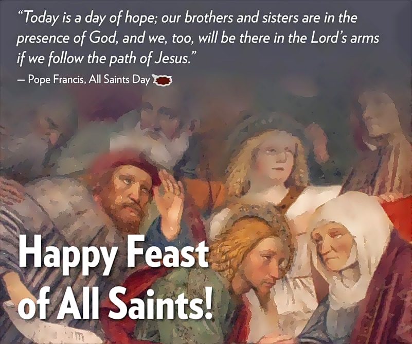 Faithful Resources for all Christian All Saints Day (1 November) Petition for the Prayers of