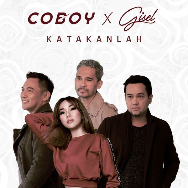Coboy & Gisel - Katakanlah