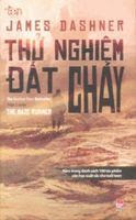 Thử Nghiệm Đất Cháy - James Dashner