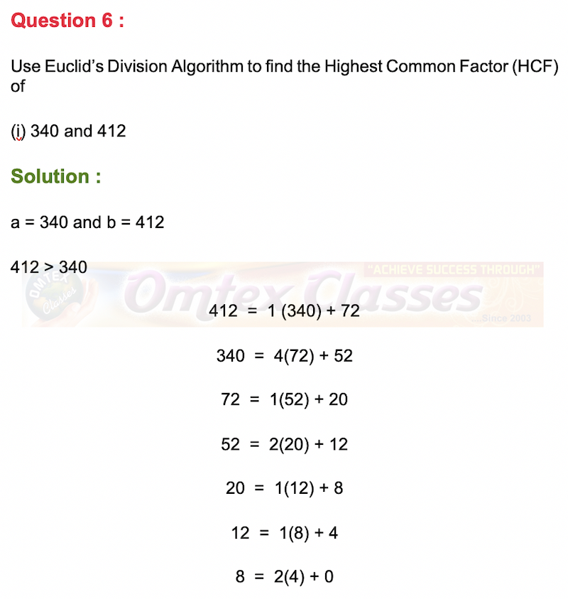 Use Euclid’s Division Algorithm to find the Highest Common Factor (HCF) of 340 and 412