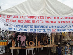 The 12th East African Community Regional Jua Kali/ Nguvu Kazi Exhibition 4TH to 10TH DECEMBER 2011