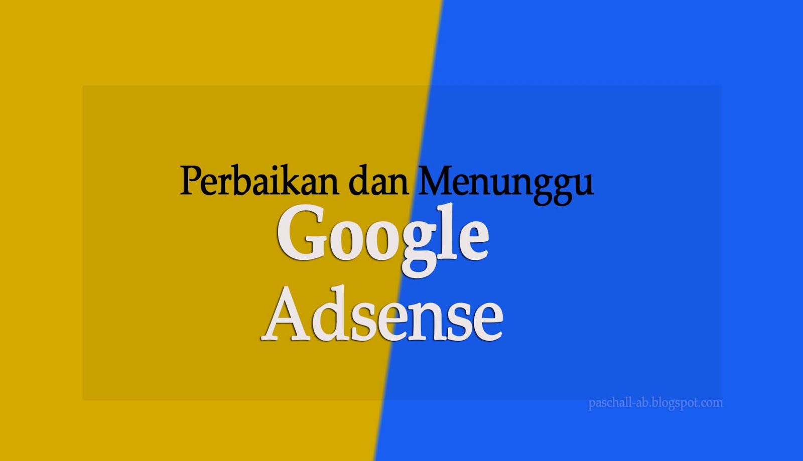 Setelah Persetujuan Google AdSense: Panduan Lengkap Menuju Keberhasilan Monetisasi