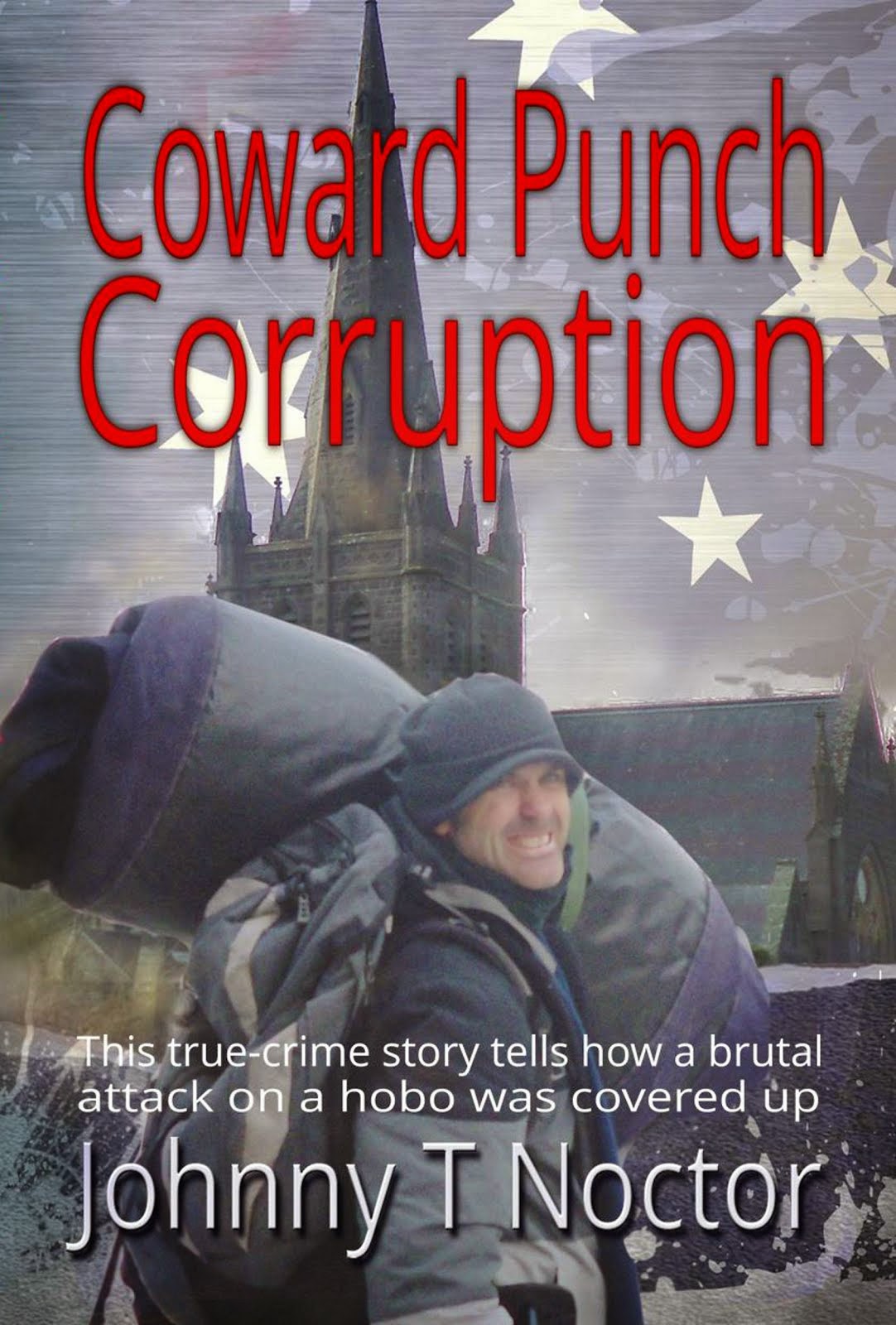 Coward Punch Corruption (The Hobo Chronicles) Book 3: eBook & Paperback on Amazon: